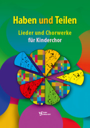Cover des Kinderchorhefts "Haben und Teilen"  für den Landeskinderchortag 2022